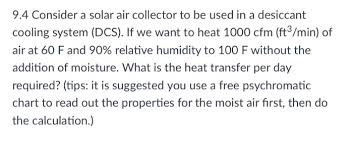 Solved 9 4 Consider A Solar Air Collector To Be Used In A