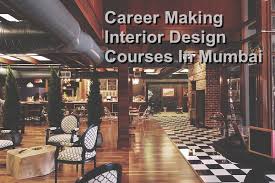 Interior Design Courses In Mumbai Helps In Enhancing Instruction So As To Give Learning Interior Design Courses University Of Mumbai Education And Development