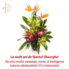 Felicitare Speciala De Sfantul Gheorghe Https Www Floridelux Ro Flori Pentru Ocazii Flori Cadouri Sarbatori Flori Sf Gheorghe 23 Aprilie Happy Plants Bday