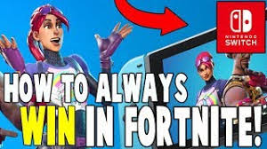 When does it come out? How To Always Win 100 Fortnite Battle Royale Nintendo Switch