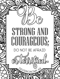 Instruct children to copy the words, be strong and of a good courage, on their scroll. Be Strong And Courageous Coloring Sheet Arabah Joy Blog