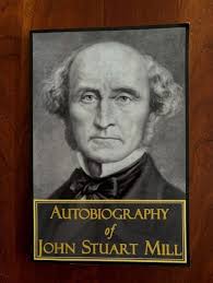 John Stuart Mill The Autobiography of John Stuart Mill, Softcover CLASSIC