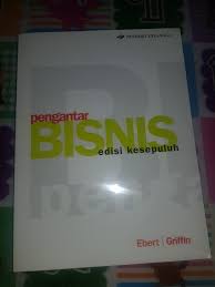 Maybe you would like to learn more about one of these? Buku Pengantar Bisnis Edisi 10 By Ebert Griffin Original Lazada Indonesia
