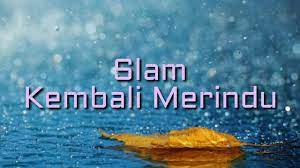 How to play kembali merindu. Slam Kembali Merindu Listen On Online Radio Box