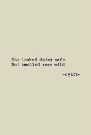 Red Always Smells Like Wild Roses Words Quotes Quotes Quotations