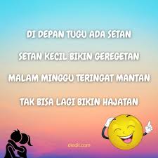 Check spelling or type a new query. 105 Pantun Malam Minggu Buat Pacar Dan Para Jomblo Diedit Com