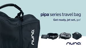 Us Pipa Series Travel Bag Get Ready Jet Set Go Accessories Nuna Features Youtube