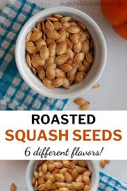 Roasted Squash Seeds Roasted Squash Seeds Roasted Acorn Squash Seeds Roasted Butternut Squash Seeds