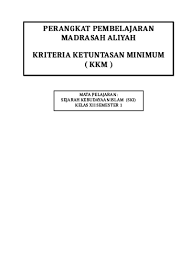 Rpp fikih kelas x madrasah aliyah kurikulum 2013 revisi 2017 c. Ski Kls 3 8 Kkm Ski Ma Xii 1 2