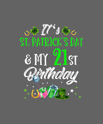 Personalized glass birthday beer mug 21st Birthday St Patricks Day Tshirt Party Gift Men Women Tshirt Digital Art By Julie Hurst