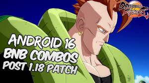 U69 android 16 awoken lv1 u70 android 16 distracted lv2 u71 android 16 enraged lv3 u72 android 16 injured lv4. Dbfz 1 18 Android 16 Bnb Combos Dragon Ball Fighterz Youtube