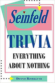 Amazon Com Seinfeld Trivia Everything About Nothing