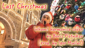 Last christmas wham / george michael piano cover. Last Christmas Wham Taylor Swift Harmonica Cover By Boris Plotnikov Prod Igor Muller Youtube