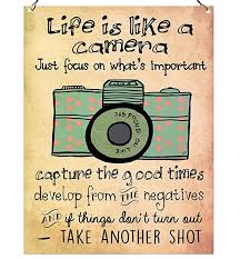 Dorothy Spring Life Is Like A Camera Cute Inspirational Quote Wall Plaque Metal Sign Size 15x20cm Cute Inspirational Quotes Inspirational Quotes Life Is Like