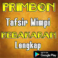 Arti bermimpi api semacam ini juga memiliki makna emosi yang kuat, gairah dinamis atau hasrat seksual. Primbon Tafsir Mimpi Kebakaran Lengkap Fur Android Apk Herunterladen