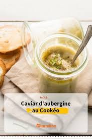 Caviar D Aubergines Pour Cookeo Recette Caviar D Aubergine Recette Caviar Aubergine Caviar D Aubergine Facile