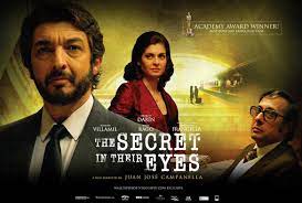 Most of the critics' groups have sanctified it, and after its initial impact it has only grown it stature. Image Gallery For The Secret In Their Eyes Filmaffinity