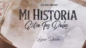 Mi Historia Entre Tus Dedos Video Con Letras Eslabon Armado Youtube