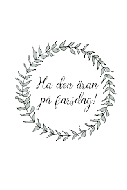 Det er en dag da et barn bør gi noe tilbake til sin far. Kort Ha Den Aran Pa Farsdag Elina Dahl Design Skandinavisk Heminredning Och Livsstil