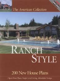Floor plan the floor plan of a ranch is ideal for family time and entertaining. American Collection Ranch Style 200 New House Plans The American Collection The American Collection Hanleywood 9781931131742 Amazon Com Books
