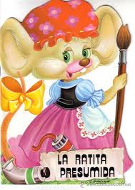 Resultado de imagen de ratita presumida cuento