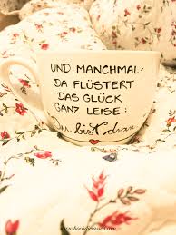 Das Gluck Flustert Ganz Leise Gluck Glucklich Glucklichsein Spruche Spruchezumnachdenken Sprucheundzitate Hochdietassen Dubi Gluck Tassen Du Bist Dran