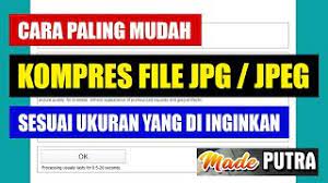 Cara Kompres File Jpg Jpeg Sesuai Ukuran Yang Di Inginkan Youtube