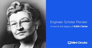 Engineer, Scholar, Pioneer: A Look at the Legacy of Edith Clarke