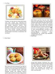 Mereka terkenal kerana kuat bekerja dan pandai berniaga. Makanan Tradisional Kaum Cina