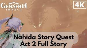 Genshin Impact - Nahida Story Quest Act 2 Full Story | Dendro Dragon Apep |  JP Dub EN Sub 4K 60 FPS - YouTube