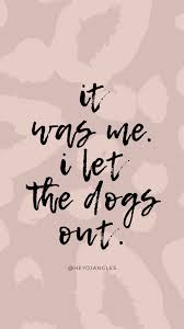 Funny picture of happy dog. Free Resources Dog Quotes Funny Dog Quotes Dog Quotes Love