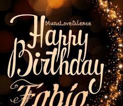 Happy Birthday Fabio Buon Compleanno Auguri Di Buon Compleanno Auguri Di Compleanno