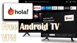 Best free android vpn app download · 1. Hola Vpn Tv Free Android Tv Vpn Download Now