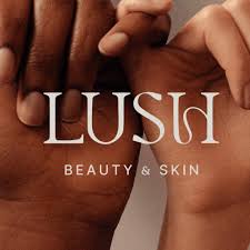 Lush Beauty and Skin