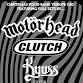 Motorhead, Clutch, KYUSS, The Dictators - Tribute event image