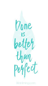  Free Download Screenlock Done Is Better Than Perfect Lillian Liming Inspirational Quotes Wallpapers Positive Quotes Wallpaper Fancy Quotes