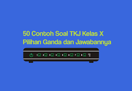 We did not find results for: 50 Contoh Soal Tkj Kelas X Pilihan Ganda Dan Jawabannya Manglada Tech