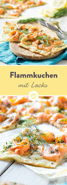 Luftiger Flammkuchen Mit Lachs Dill Und Falschem Kaviar Rezept Flammkuchen Lachs Rezepte Flammkuchen