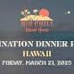 Destination Dinner Party: Hawaii