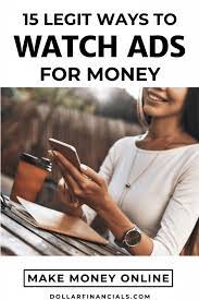 15 Legit Ways To Watch Ads For Money Get Paid To Watch Videos