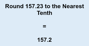 Round 157.23 to the Nearest Tenth | nearesttenth.com