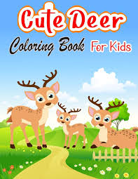 Check spelling or type a new query. Cute Deer Coloring Book Unique Coloring Pages For Kids Special For Kids And Toddlers With Creativity A Lot Of Fun Aquila Daniel 9782500859296 Amazon Com Books