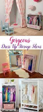 Fun Dress Up Storage Ideas For Girls Make A Dress Up Stage Create A Bedroom Fashion Corner Or Design An Adorable P Kid Room Decor Dress Up Storage Girl Room