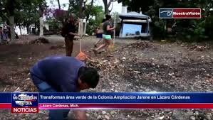 Lazaro cardenaspagina attuale lazaro cardenas. Transforman Area Verde De La Colonia Ampliacion Jarene En Lazaro Cardenas