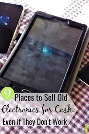 9 Best Places To Sell Old Electronics For Cash Online Things To Sell Old Cell Phones Earn More Money
