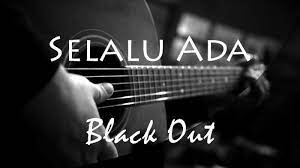 Dalam diam aku mencintaimu stings lirik. Chord Gitar Lagu Selalu Ada Blackout Kunci Dasar Dari C Tribun Manado