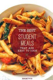 The Best Student Meals That Are Easy To Cook Society19 Uk Student Recipes Healthy College Meals Healthy Student Meals