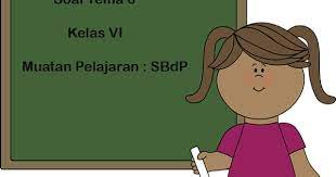 Soal tematik kelas 6 sd bisa anda baca disini. Soal Tematik Kelas 6 Tema 6 Sbdp Dan Kunci Jawaban Juragan Les