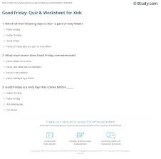 From tricky riddles to u.s. Good Friday Quiz Worksheet For Kids Study Com