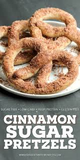 Gluten Free Cinnamon Sugar Soft Pretzels Sugar Free Low Carb Healthy Recipe Healthy Dessert Recipes Sugar Free Low Carb Food